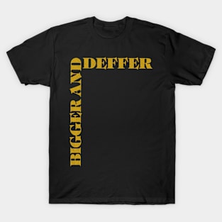 Deffa and Bigga T-Shirt